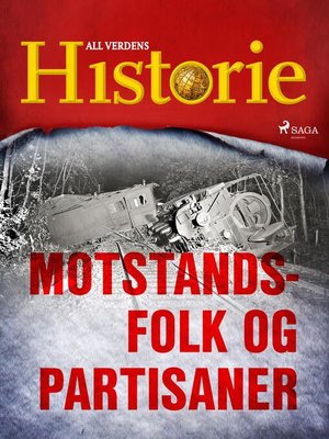 cover image of Motstandsfolk og partisaner